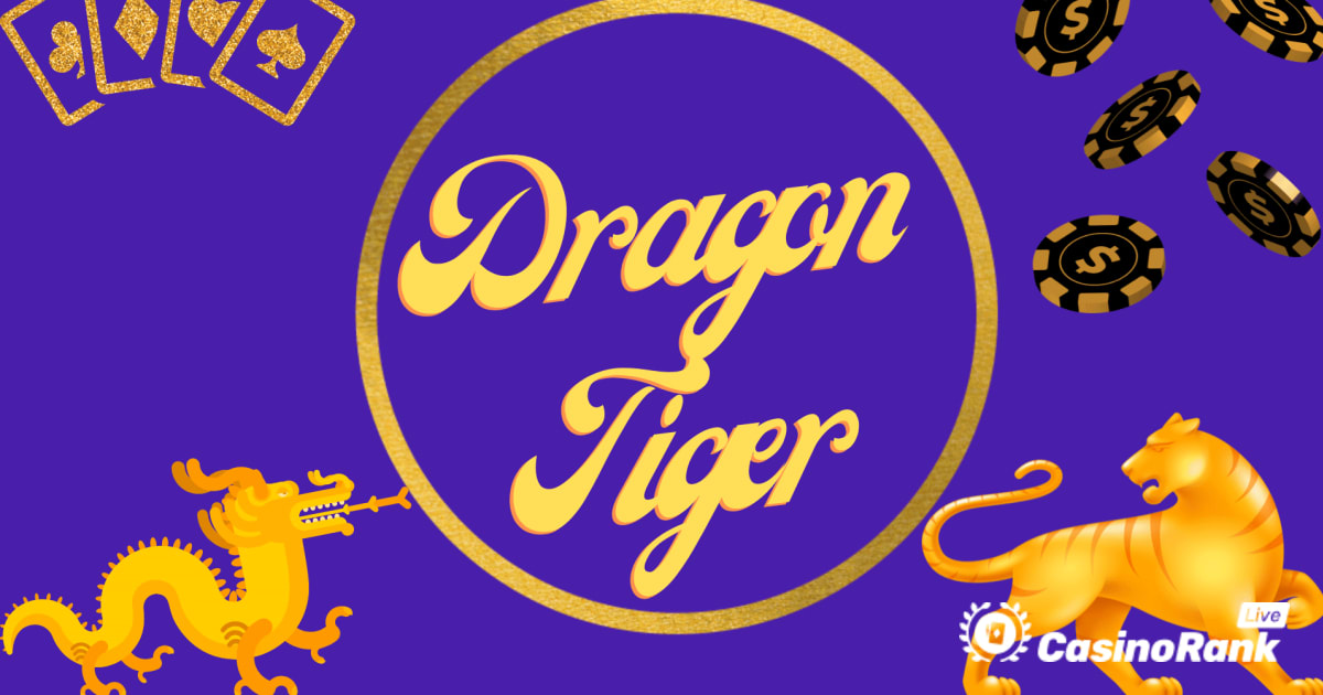 Дракон или тигр — как играть в Dragon Tiger от Playtech